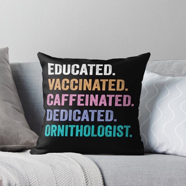 Item preview, Educated Vaccinated Caffeinated Dedicated ornithologist shirt, Funny ornithologist Christmas Gift designed and sold by xlnv.
