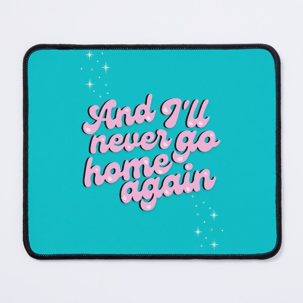 Item preview, Never Go Home Again designed and sold by PoppyDesignCo.