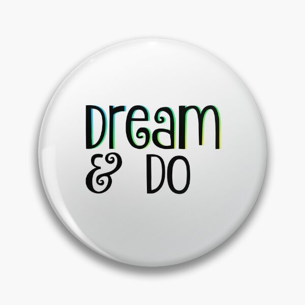 Item preview, Dream & Do - motivation for dreamers designed and sold by thephoenixsoul.