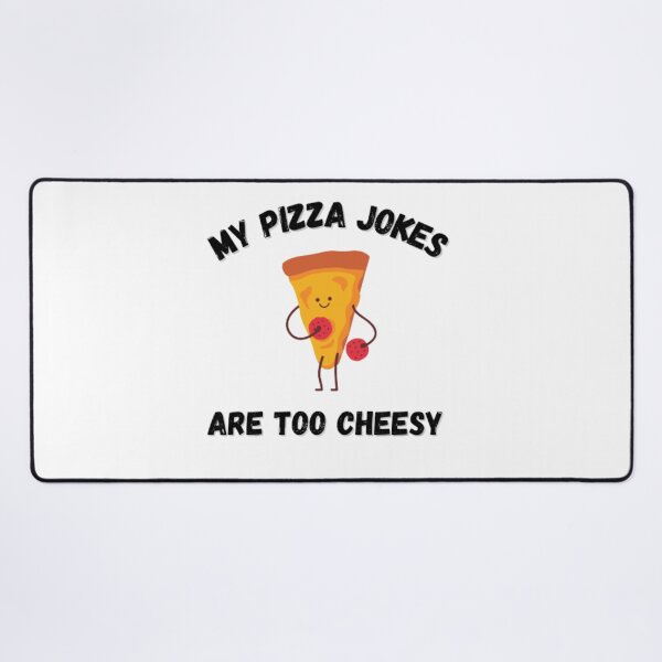 Item preview,  My pizza jokes are too cheesy-eat pizza-funny designed and sold by PacePoint.