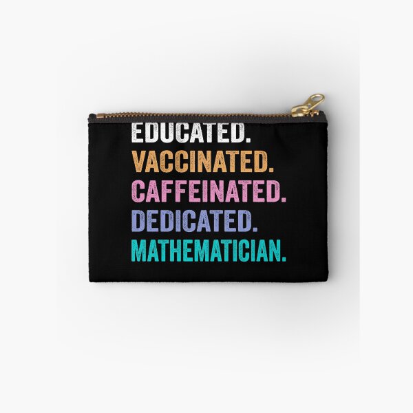 Item preview, Educated Vaccinated Caffeinated Dedicated mathematician shirt, Funny mathematician Christmas Gift designed and sold by xlnv.