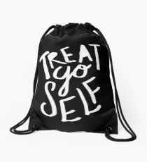 Treat Yo Self II Drawstring Bag