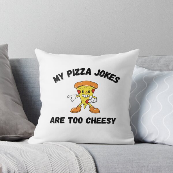 Item preview, My pizza jokes are too cheesy-pizza and cheese designed and sold by PacePoint.