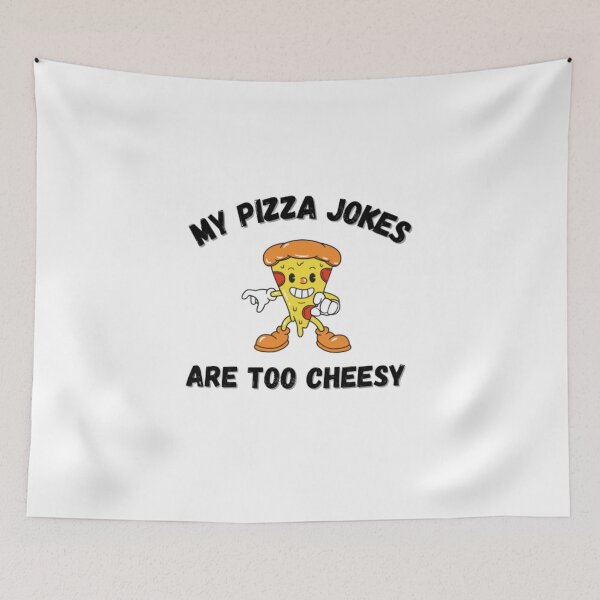 Item preview, My pizza jokes are too cheesy-pizza and cheese designed and sold by PacePoint.