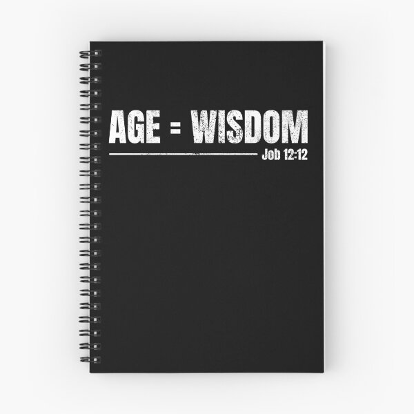 Item preview, Job 12:12 / Age = Wisdom / Old Age Equals Wisdom / Fun Fact designed and sold by UofHeaven.