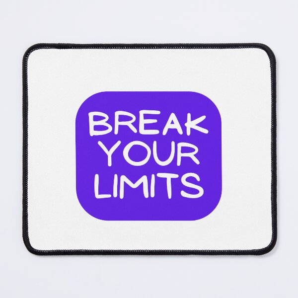 Item preview, break your limits designed and sold by DoraHappy.