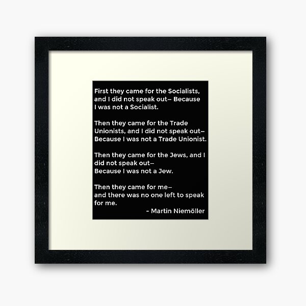 Item preview, Martin Niemoller Quote - First They Came designed and sold by EstelleStar.