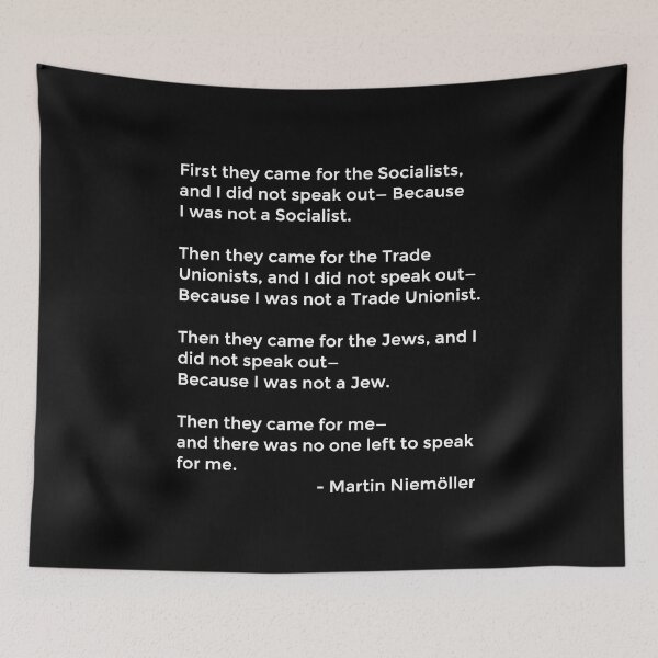 Item preview, Martin Niemoller Quote - First They Came designed and sold by EstelleStar.