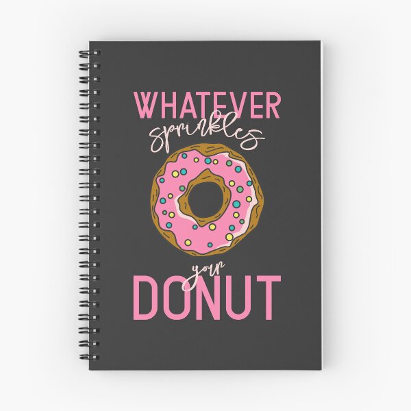 Item preview, Donut. Whatever sprinkles your donut. Quote. designed and sold by Gomolach.