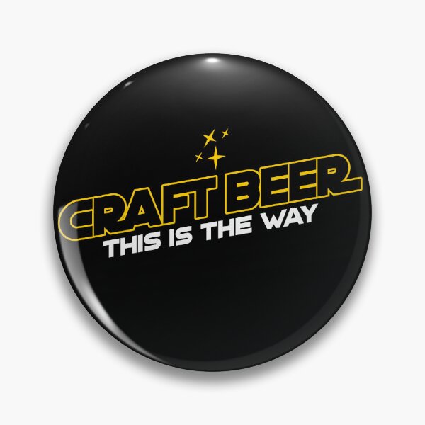 Item preview, Craft Beer This Is The Way Design designed and sold by SensibleStout.