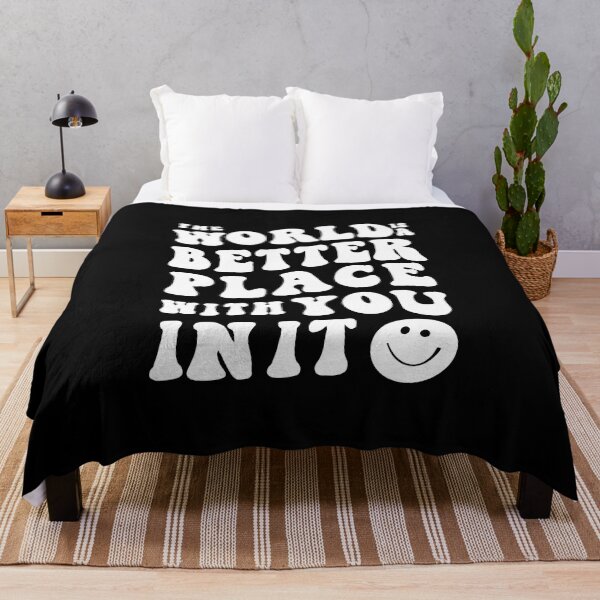 Item preview, The World is a Better Place With You In It White designed and sold by jessicaleah15.