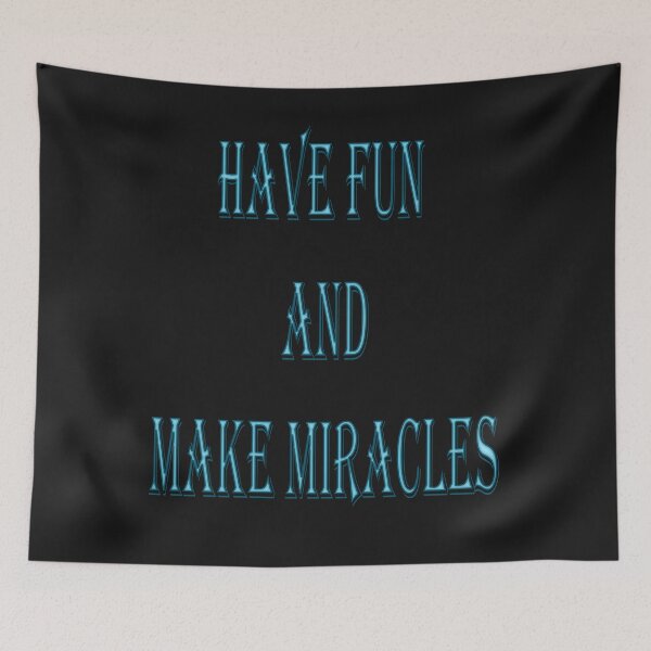 Item preview, Have fun and make miracles designed and sold by zackcreative.