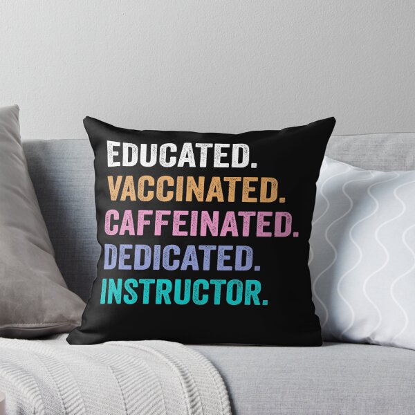 Item preview, Educated Vaccinated Caffeinated Dedicated instructor shirt, Funny instructor Christmas Gift designed and sold by xlnv.