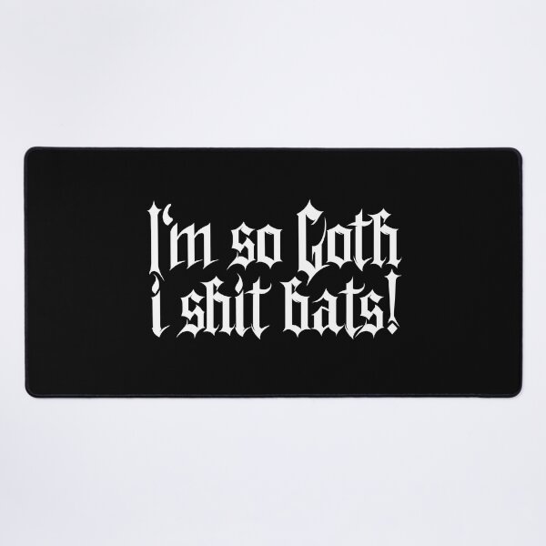 Item preview, I'm so goth I shit Bats No.1 (white) designed and sold by Mystic-Land.