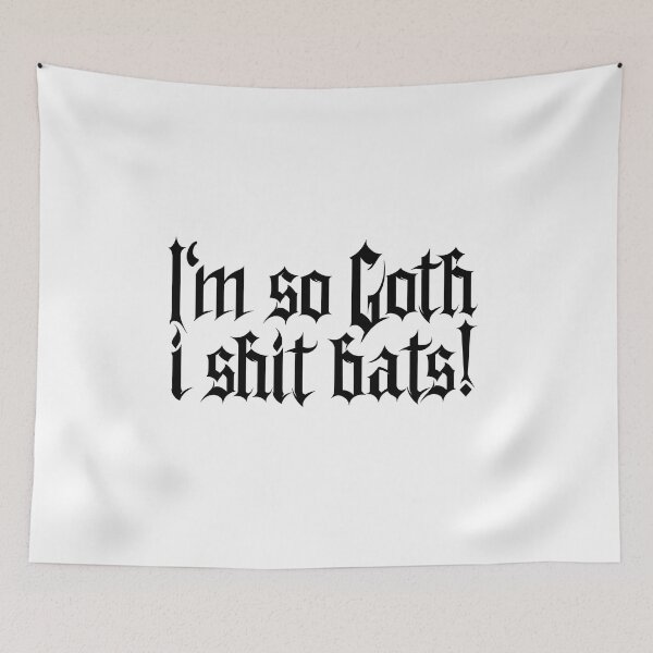 Item preview, I'm so Goth I shit Bats No.1 (black) designed and sold by Mystic-Land.