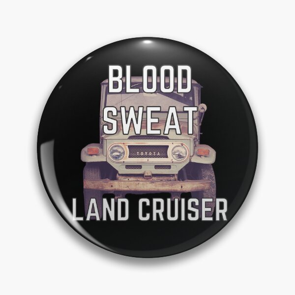 Item preview, Blood Sweat Land Cruiser, Vintage Fj  Toyota, old school Life, off road truck, fj40 Toyota trucks designed and sold by AkBrokeBikes.