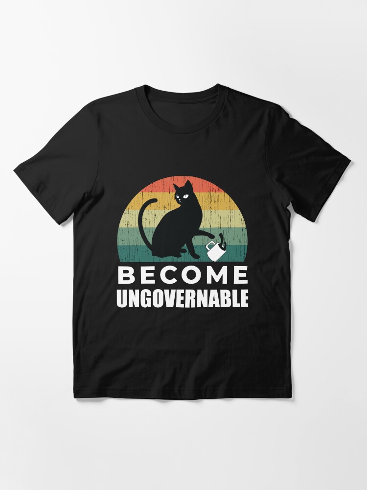Thumbnail 3 of 7, Essential T-Shirt, Become Ungovernable Cat Drink designed and sold by justjonboy.