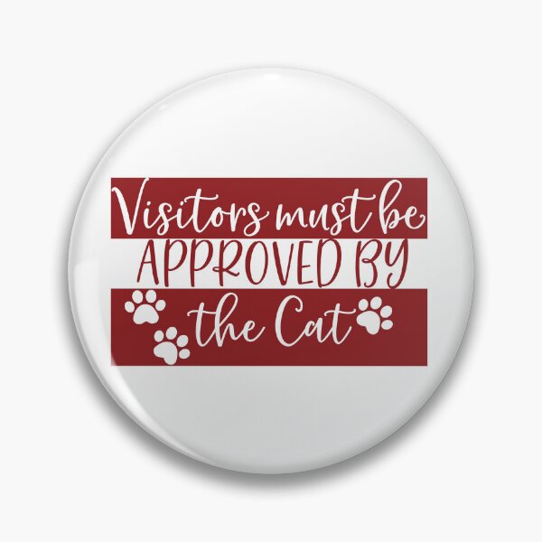 Item preview, Visitors Must Be Approved By The Cat  | Doormat designed and sold by Wagdy-online.