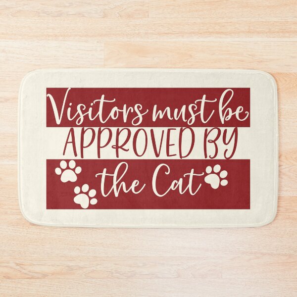 Item preview, Visitors Must Be Approved By The Cat  | Doormat designed and sold by Wagdy-online.