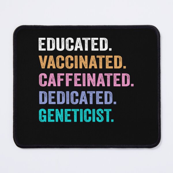 Item preview, Educated Vaccinated Caffeinated Dedicated geneticist shirt, Funny geneticist Christmas Gift designed and sold by xlnv.