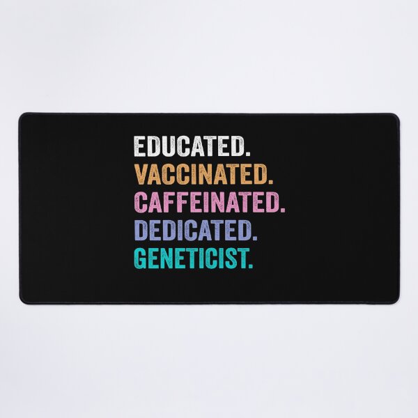 Item preview, Educated Vaccinated Caffeinated Dedicated geneticist shirt, Funny geneticist Christmas Gift designed and sold by xlnv.
