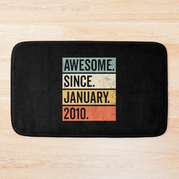 Item preview, Awesome Since January 2010 Birthday designed and sold by Kasper Holck.