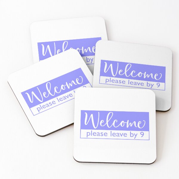 Item preview, Welcome Please Leave By 9 | Doormat designed and sold by Wagdy-online.