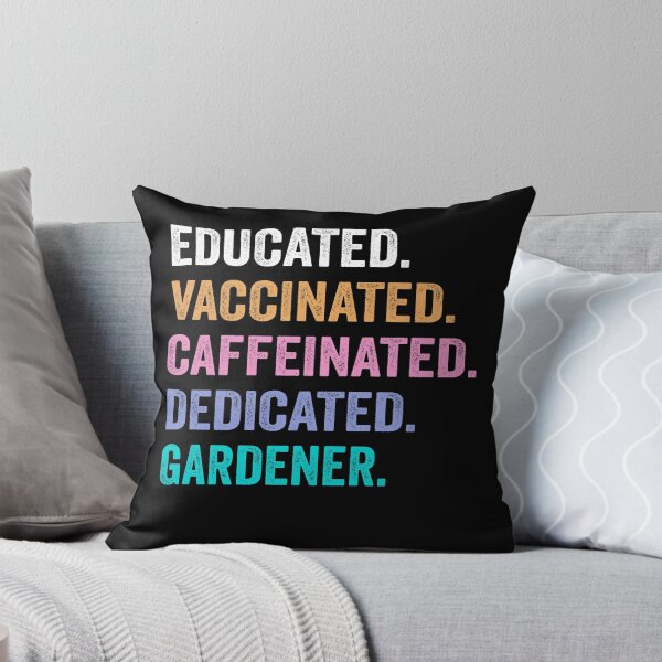 Item preview, Educated Vaccinated Caffeinated Dedicated gardener shirt, Funny gardener Christmas Gift designed and sold by xlnv.
