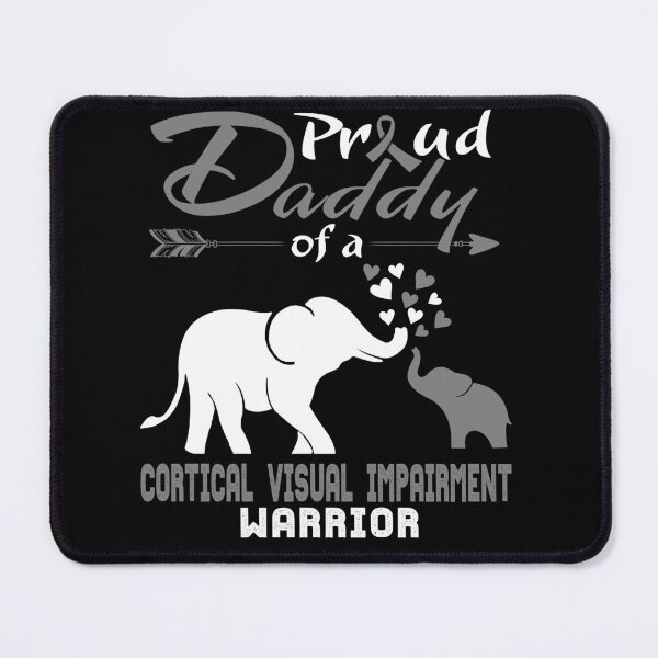 Item preview, Proud Daddy Of A Cortical Visual Impairment Warrior designed and sold by Hatjar.
