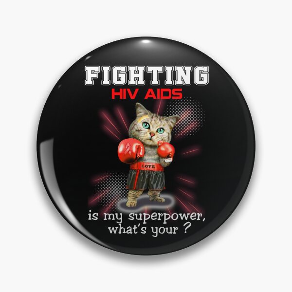 Item preview, Funny Cat Fighting Hiv Aids Is My Superpower What's Your designed and sold by Kohend.