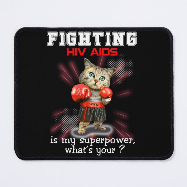 Item preview, Funny Cat Fighting Hiv Aids Is My Superpower What's Your designed and sold by Kohend.
