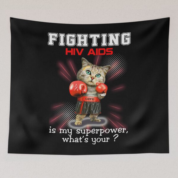 Item preview, Funny Cat Fighting Hiv Aids Is My Superpower What's Your designed and sold by Kohend.