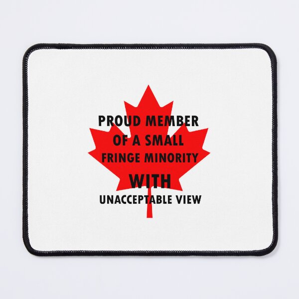 Item preview, Proud Member Of Fringe Minority With Unacceptable Views designed and sold by Robert J.