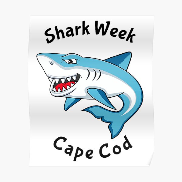 Póster «Shark Week Cape Cod ¡Tiburón de dibujos animados con un gran