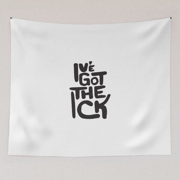Item preview, I've got the ick designed and sold by ptaradactyl.