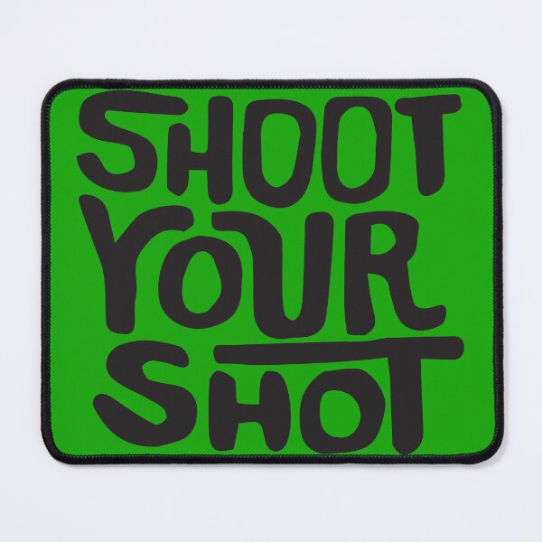 Item preview, Shoot Your Shot designed and sold by ptaradactyl.