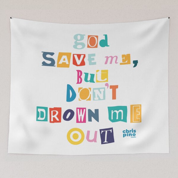 Item preview, god save me, but don't drown me out - YUNGBLUD designed and sold by chrispinostudio.