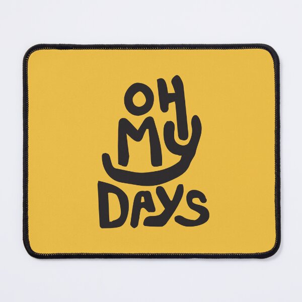 Item preview, Oh My Days designed and sold by ptaradactyl.