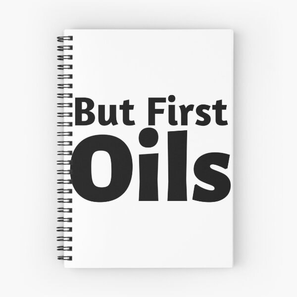 Item preview, But First Oils designed and sold by Oreo2020 Creations.