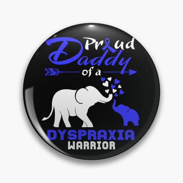 Item preview, Proud Daddy Of A Dyspraxia Warrior designed and sold by Hatjar.