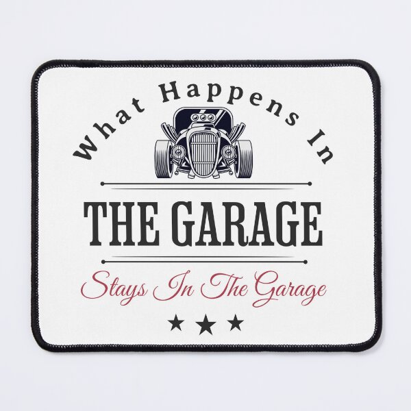Item preview,  What Happens In The Garage Stays In The Garage designed and sold by Peggy Lindstrom.