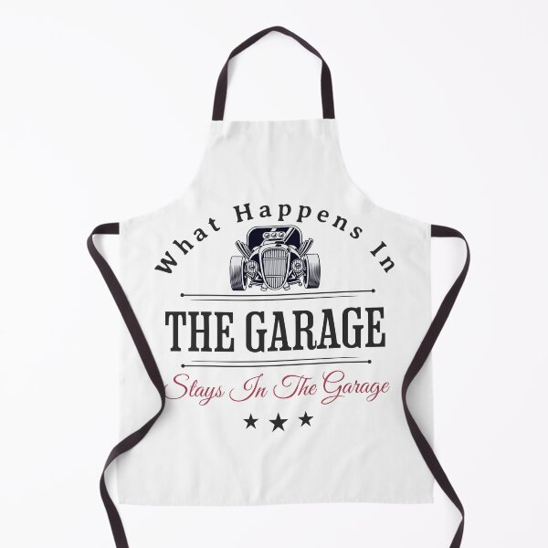 Item preview, What Happens In The Garage Stays In The Garage designed and sold by Peggy Lindstrom.