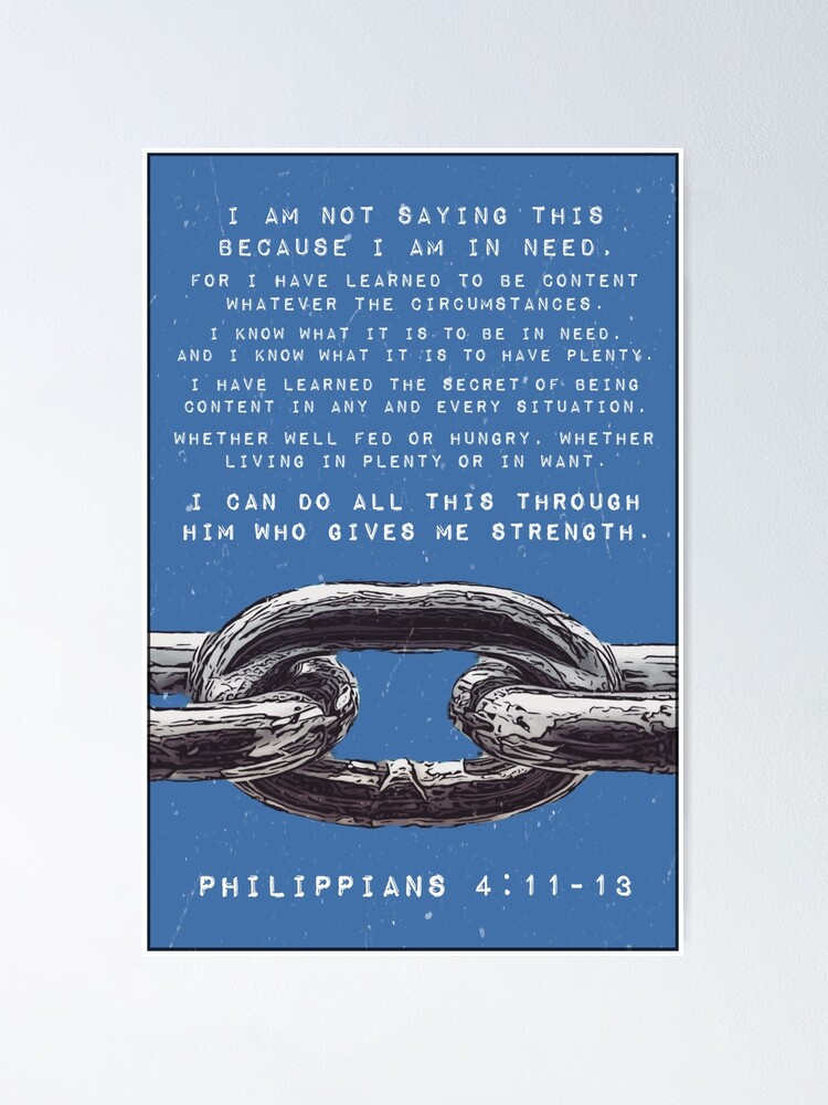 Philippians 4:11-12 Poster for Sale by debradeka