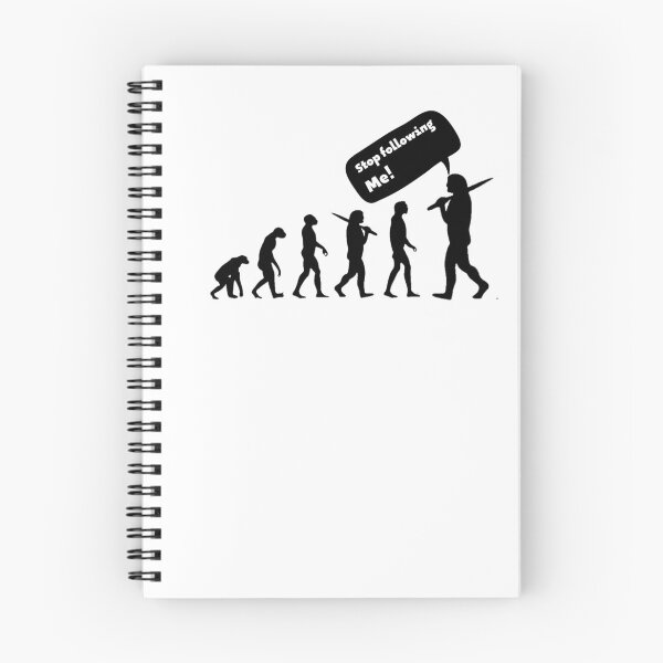 Item preview, evolution stop following me,sarcasm designed and sold by behappysiempre.