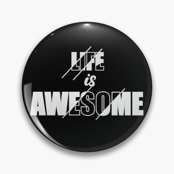 Item preview, Life is Awesome! designed and sold by AW2 Designs.