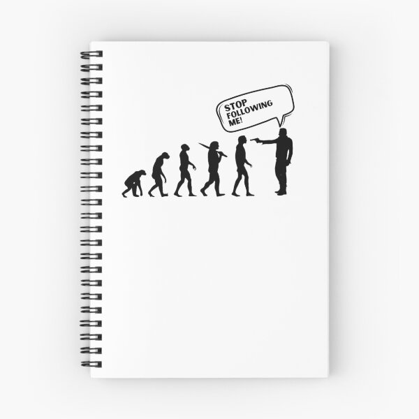 Item preview, evolution stop following me,funny evolution designed and sold by behappysiempre.