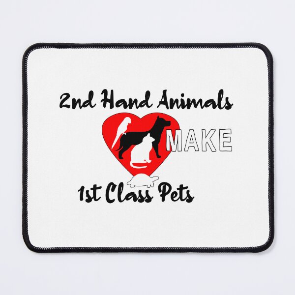 Item preview, Second Hand Animals Make First Class Pets designed and sold by emhoteb.