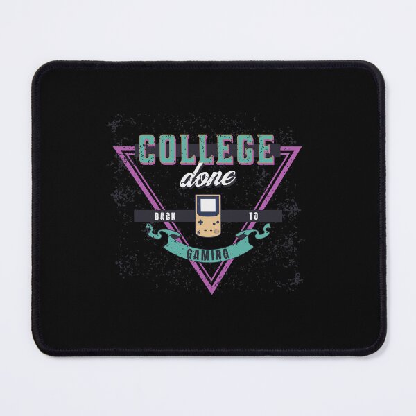 Item preview, College Done Back To Gaming designed and sold by oufa.