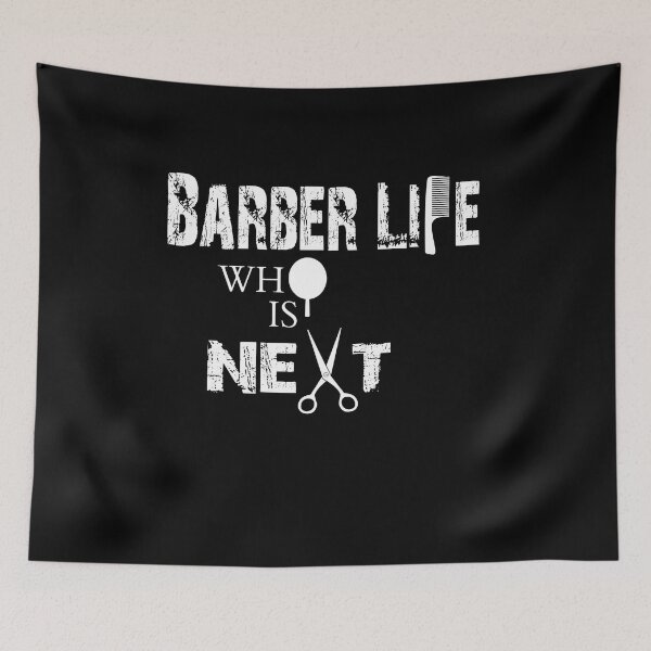 Item preview, Barbers life who is next Shirt, Barbers shirt, Funny Shirt, Valentine Shirt gift, Valentine Day Cut File, gift for Mom, dad gift, gift for birthday  designed and sold by GAIDREDA.