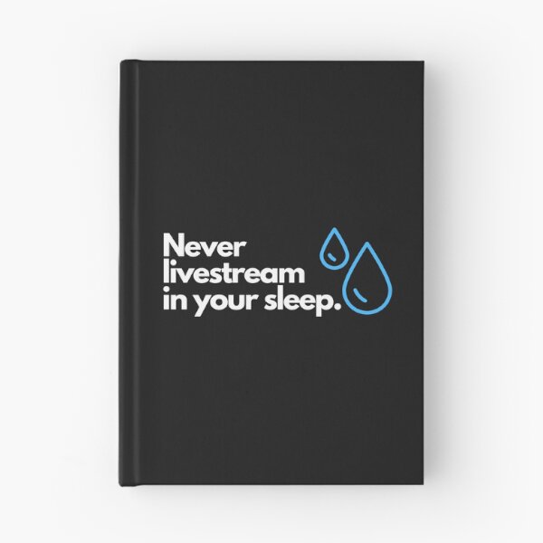 Item preview, Never livestream in your sleep designed and sold by JCMCDesigns.